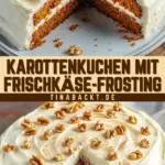 Karottenkuchen mit Frischkäse-Frosting 29 Pinterest Hidden Image