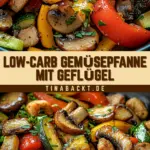 Low-Carb Gemüsepfanne mit Geflügel 23 Pinterest Hidden Image
