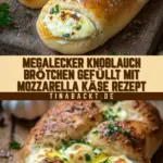 Megalecker Knoblauch Brötchen gefüllt mit Mozzarella Käse Rezept 24 Pinterest Hidden Image
